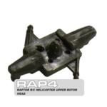 RAP4 Raptor R/C Helicopter Upper Rotor Head